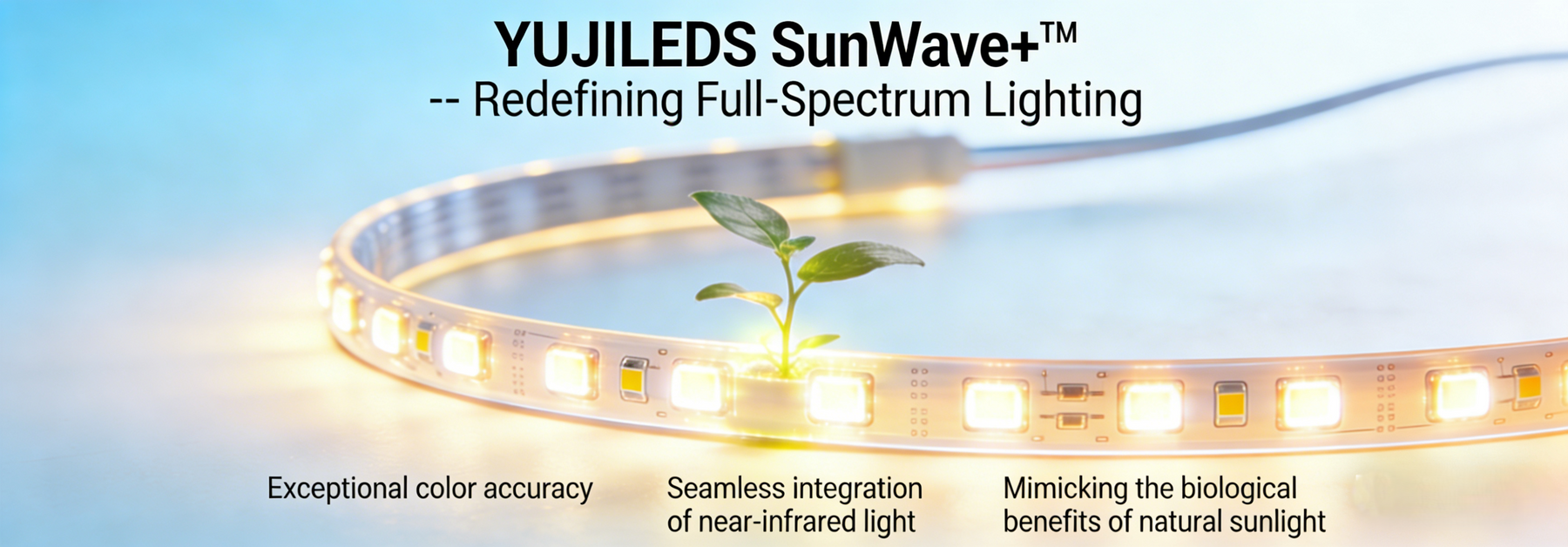 The Science of Light: A Deep Dive into Yuji SunWave+™ Infrared-Enhanced LED Strips